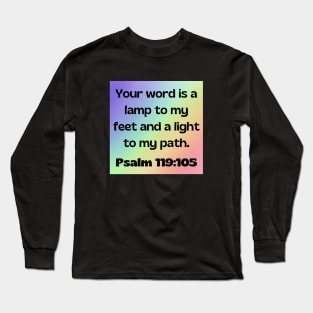 Bible Verse Psalm 119:105 Long Sleeve T-Shirt